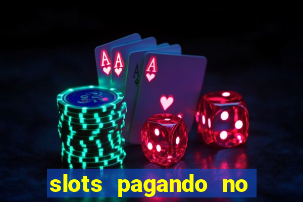 slots pagando no cadastro saque free 2024